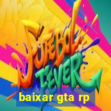 baixar gta rp