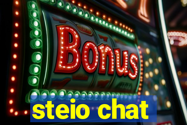steio chat