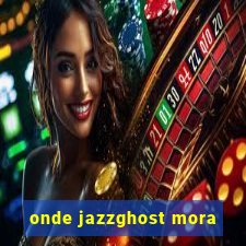 onde jazzghost mora