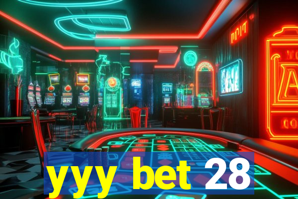 yyy bet 28