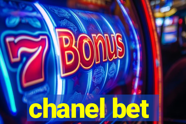 chanel bet