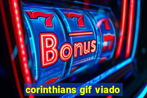 corinthians gif viado