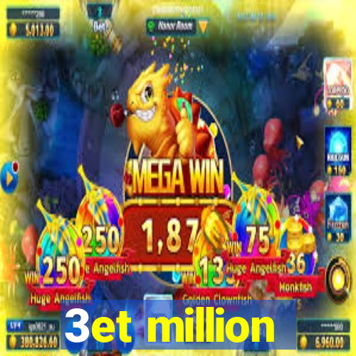 3et million