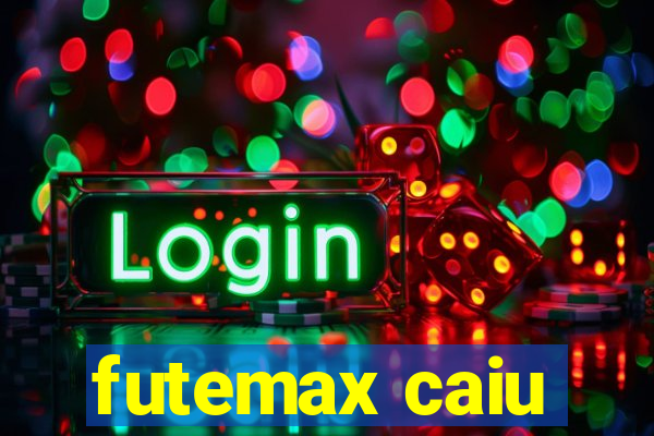 futemax caiu
