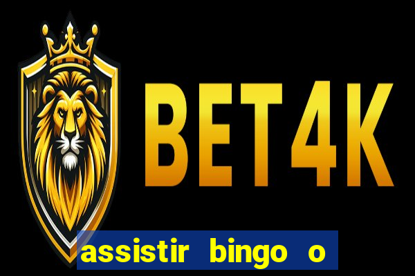assistir bingo o rei das manhas filme completo dublado