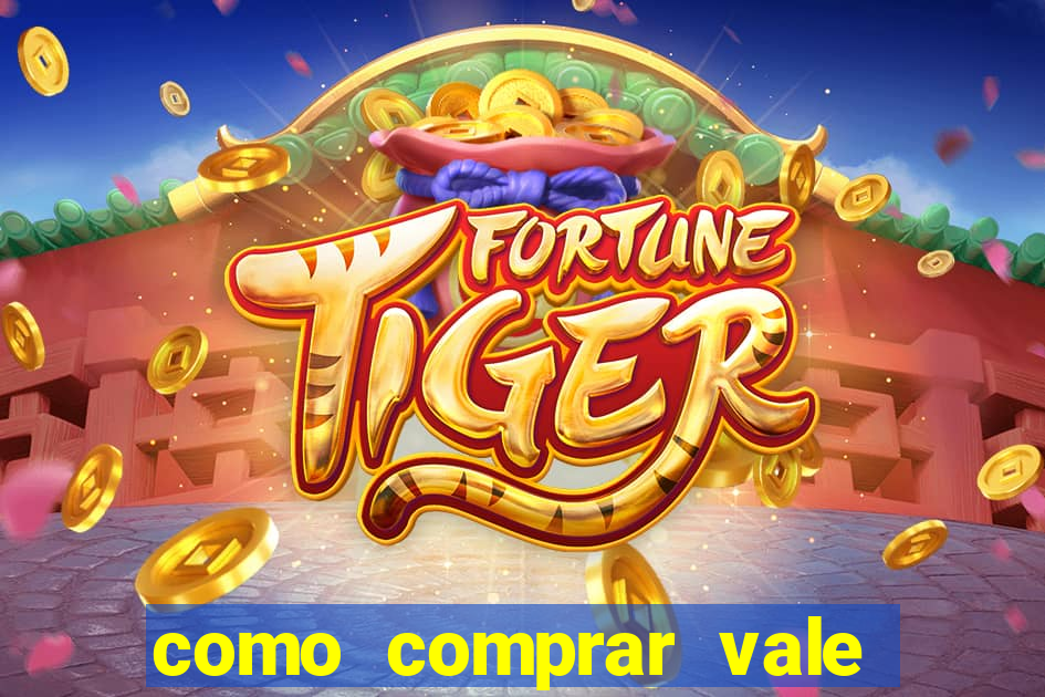 como comprar vale sorte online