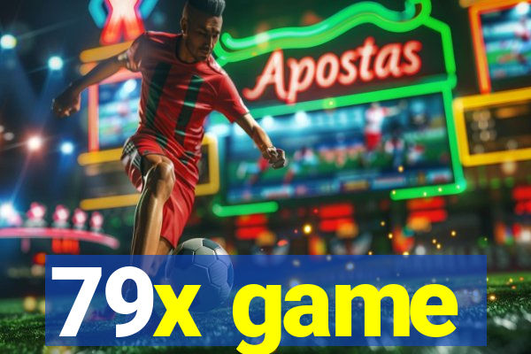 79x game