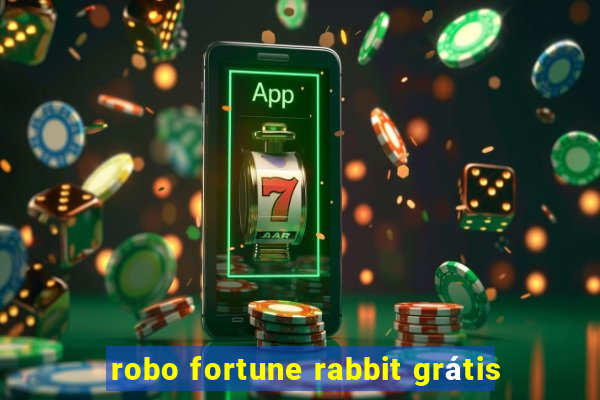 robo fortune rabbit grátis