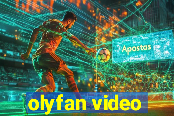 olyfan video