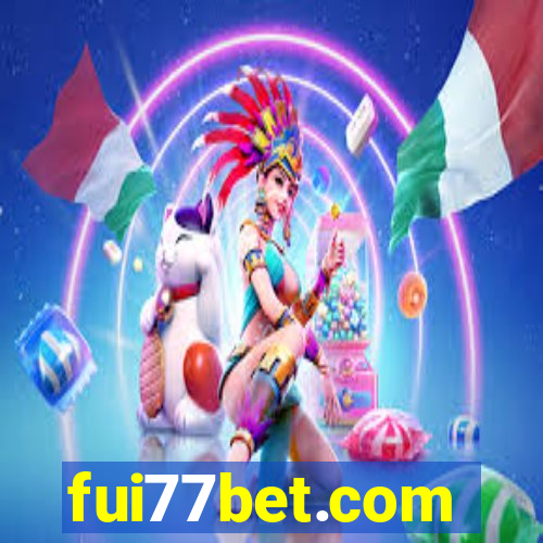 fui77bet.com