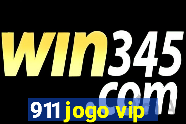 911 jogo vip