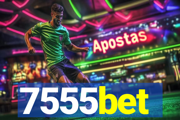7555bet