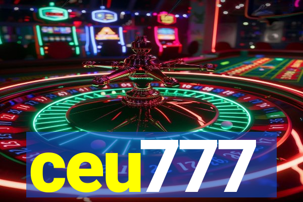 ceu777