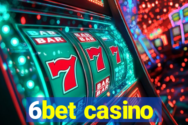 6bet casino