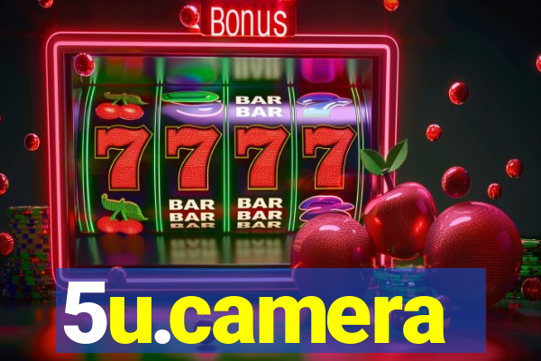 5u.camera