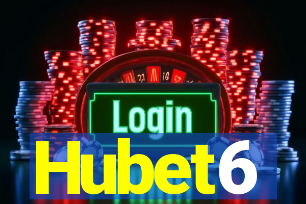 Hubet6