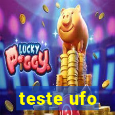 teste ufo