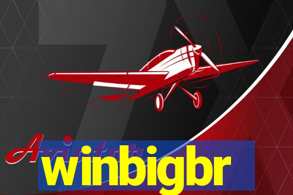 winbigbr