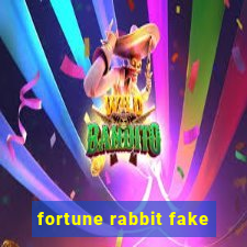 fortune rabbit fake