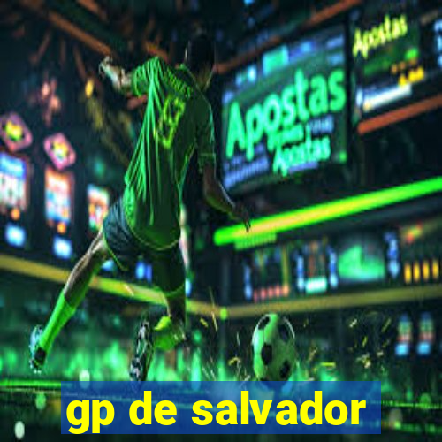 gp de salvador