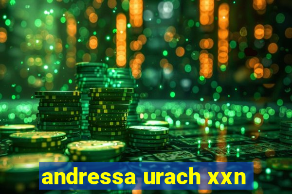 andressa urach xxn