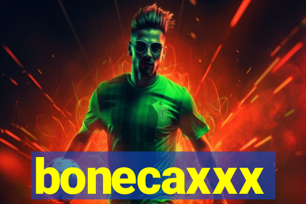 bonecaxxx