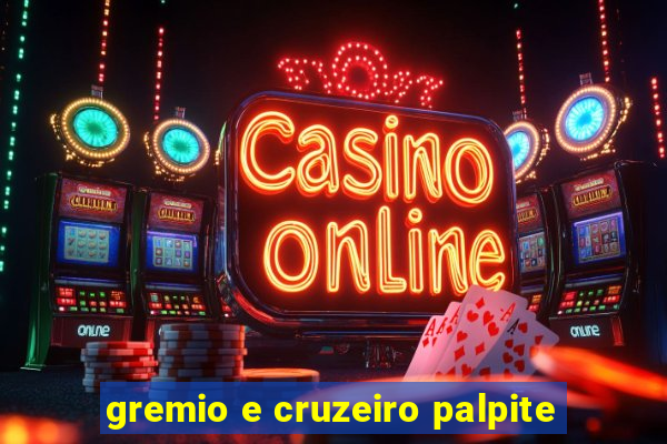 gremio e cruzeiro palpite