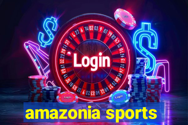 amazonia sports