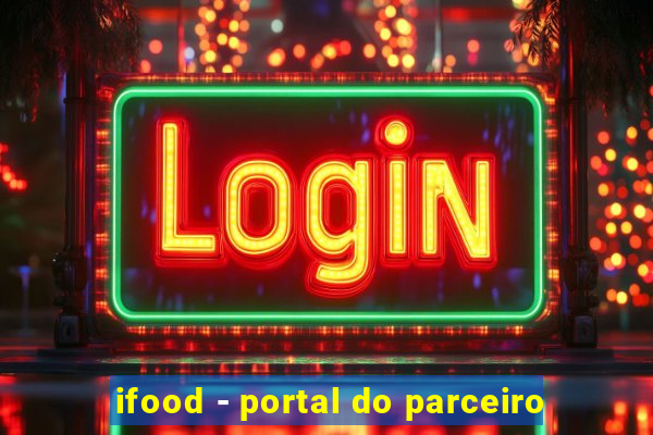 ifood - portal do parceiro
