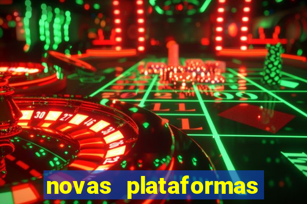 novas plataformas fortune tiger