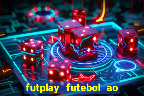 futplay futebol ao vivo apk