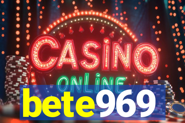 bete969