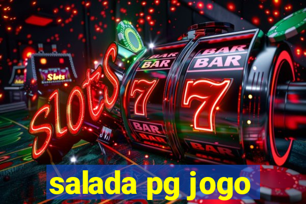 salada pg jogo