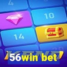 56win bet