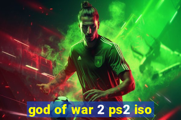 god of war 2 ps2 iso