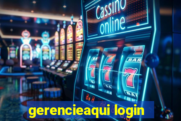 gerencieaqui login