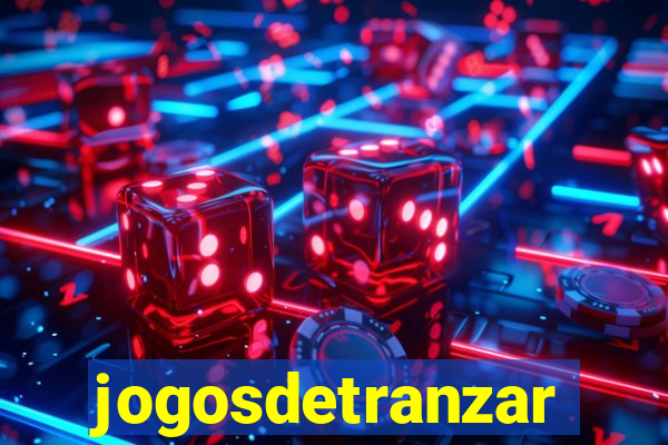 jogosdetranzar