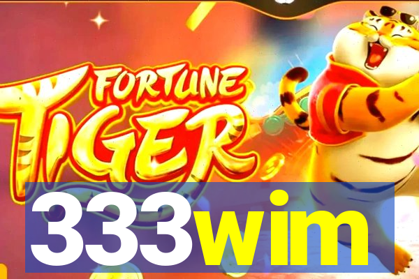 333wim