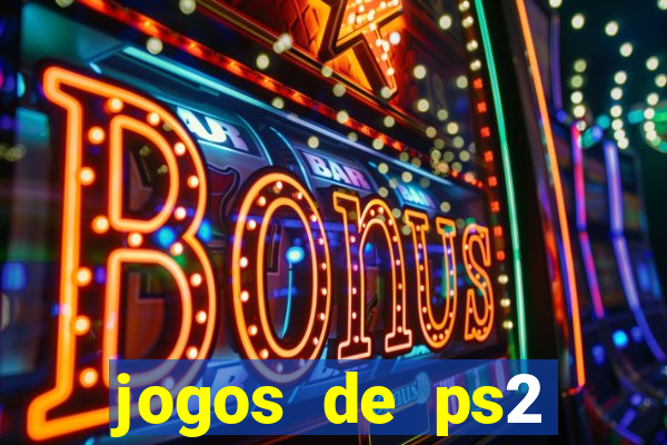 jogos de ps2 download iso