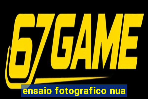 ensaio fotografico nua