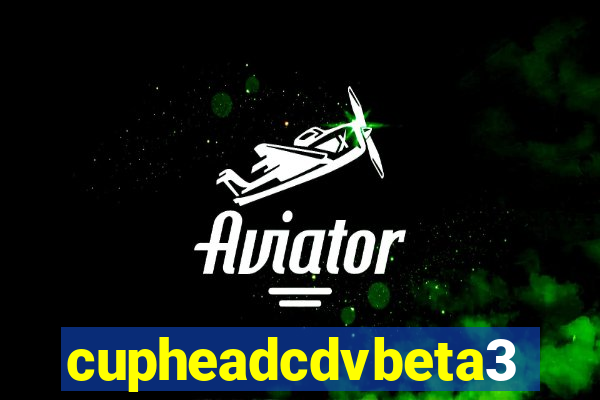 cupheadcdvbeta3