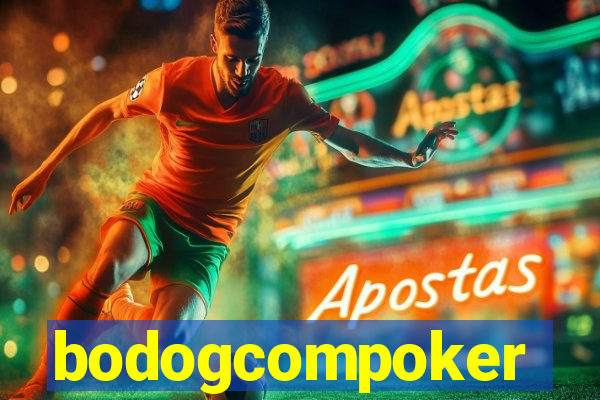 bodogcompoker