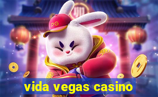 vida vegas casino