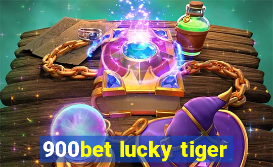 900bet lucky tiger