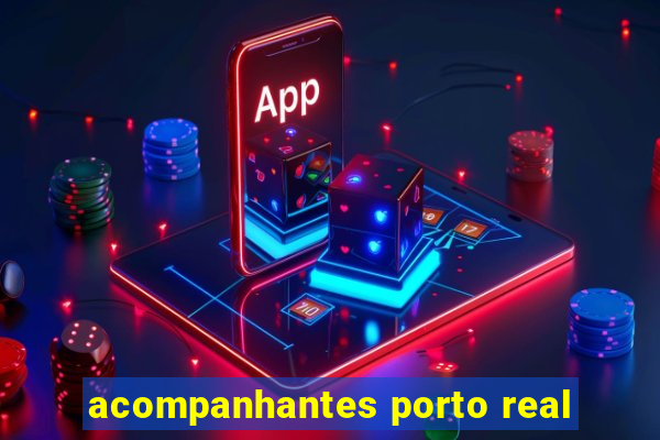 acompanhantes porto real