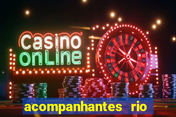 acompanhantes rio de janeiro