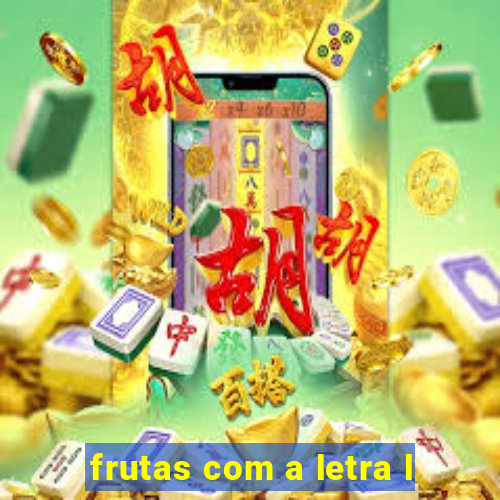 frutas com a letra l