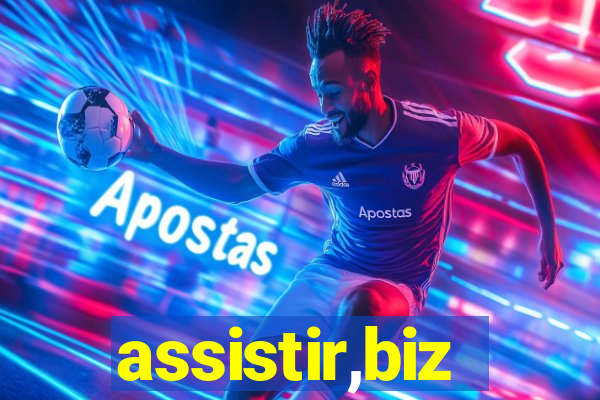 assistir,biz