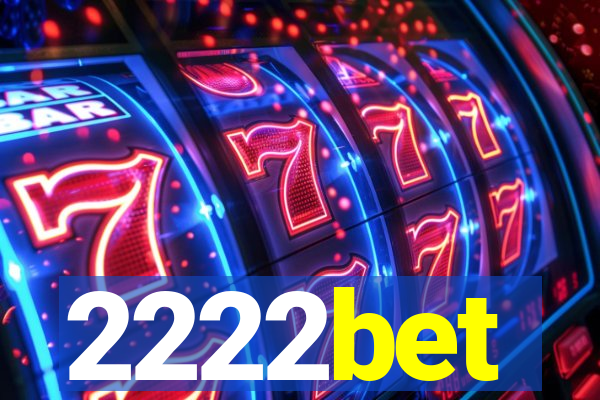 2222bet