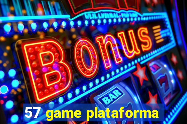 57 game plataforma